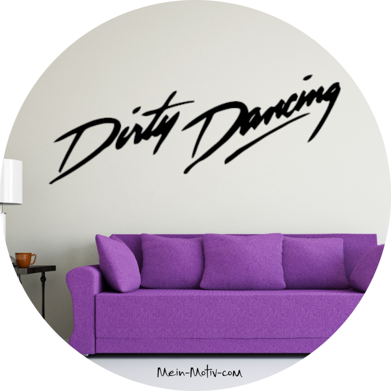 Wandtattoo 46091 Dirty Dancing Schriftzug